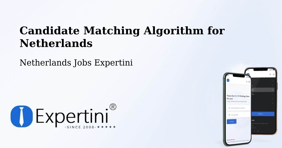 Candidate Matching Algorithm Overview – Peelo - Netherlands Jobs Expertini