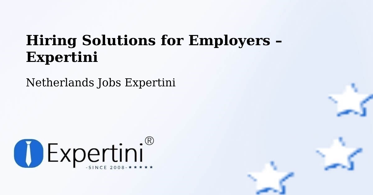 Hiring Solutions for Employers in Peelo - Peelo, Netherlands Jobs Expertini